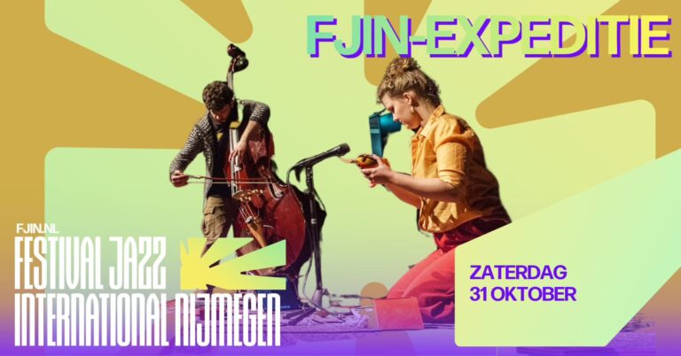 FJIN-Expeditie — muziek in Nijmegen